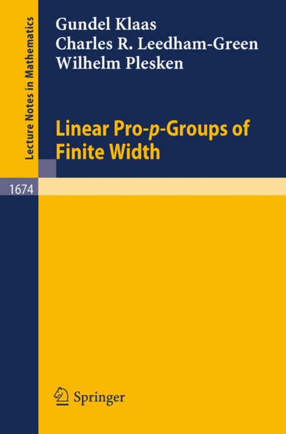 Linear Pro-p-Groups of Finite Width (e-bog) af Plesken, Wilhelm