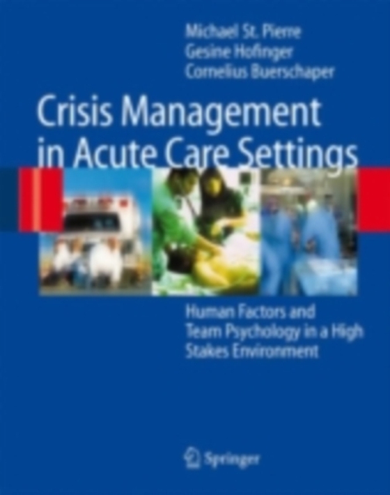 Crisis Management in Acute Care Settings (e-bog) af Buerschaper, Cornelius