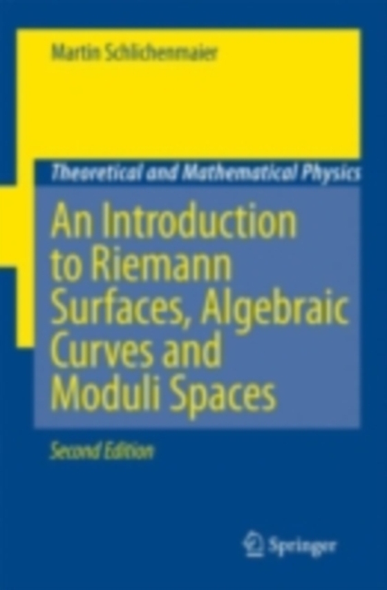 Introduction to Riemann Surfaces, Algebraic Curves and Moduli Spaces (e-bog) af Schlichenmaier, Martin