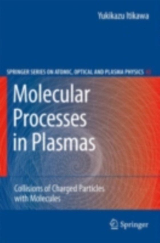 Molecular Processes in Plasmas (e-bog) af Itikawa, Yukikazu