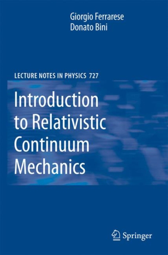 Introduction to Relativistic Continuum Mechanics (e-bog) af Bini, Donato