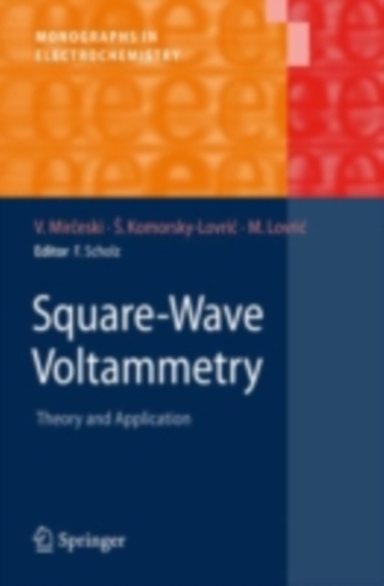 Square-Wave Voltammetry (e-bog) af Lovric, Milivoj