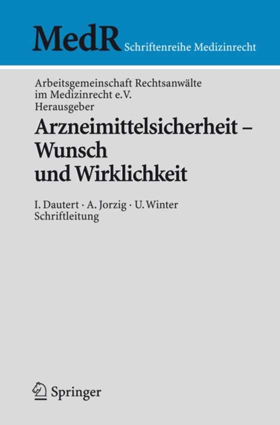 Arzneimittelsicherheit - Wunsch und Wirklichkeit (e-bog) af -