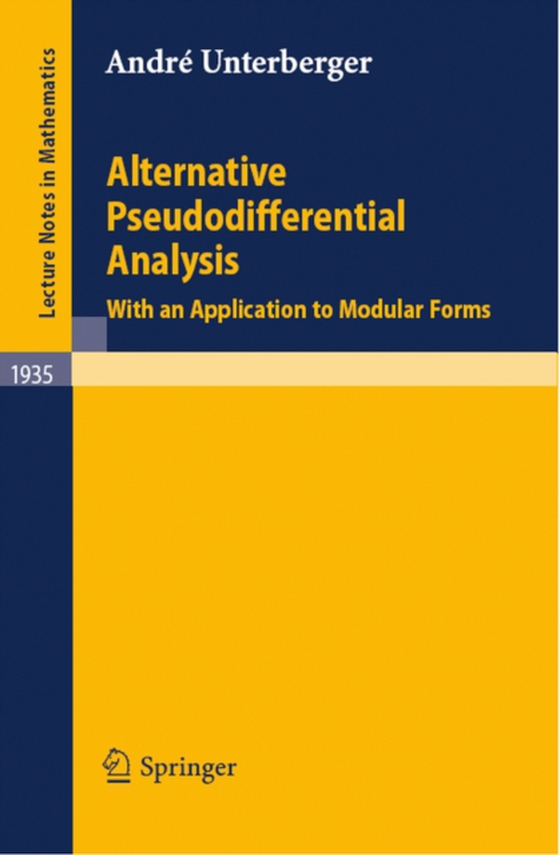 Alternative Pseudodifferential Analysis