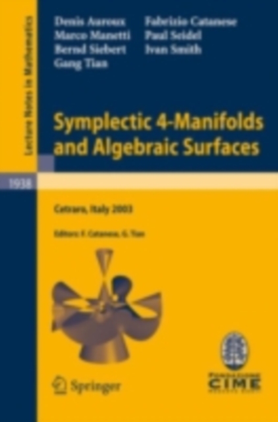 Symplectic 4-Manifolds and Algebraic Surfaces (e-bog) af Tian, Gang