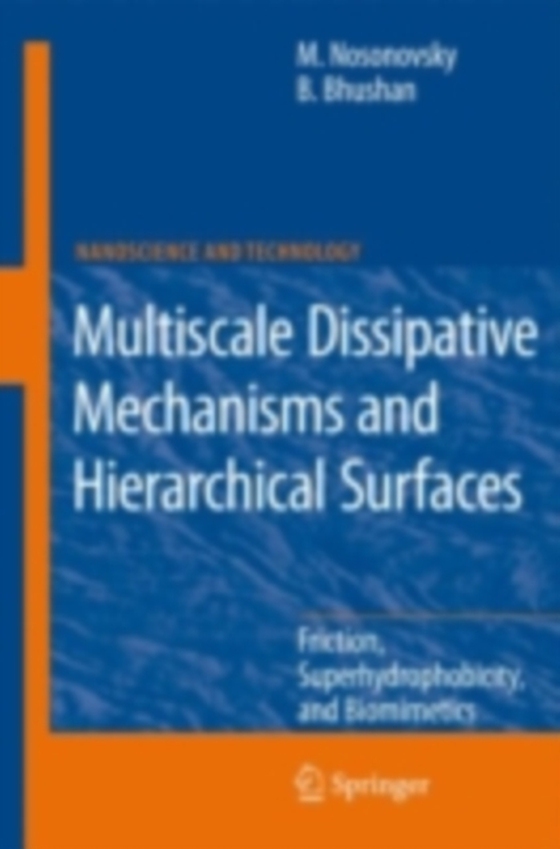 Multiscale Dissipative Mechanisms and Hierarchical Surfaces (e-bog) af Bhushan, Bharat