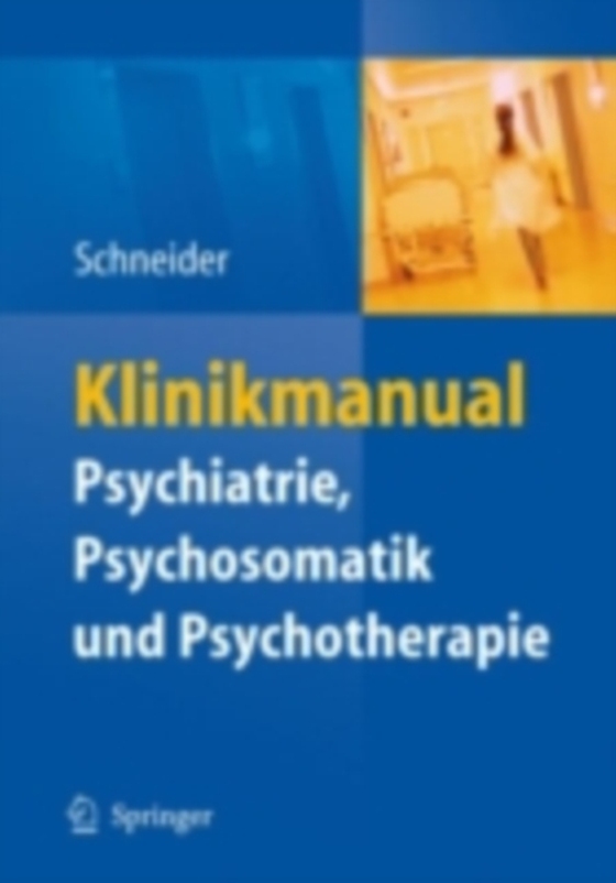 Klinikmanual Psychiatrie, Psychosomatik & Psychotherapie (e-bog) af -