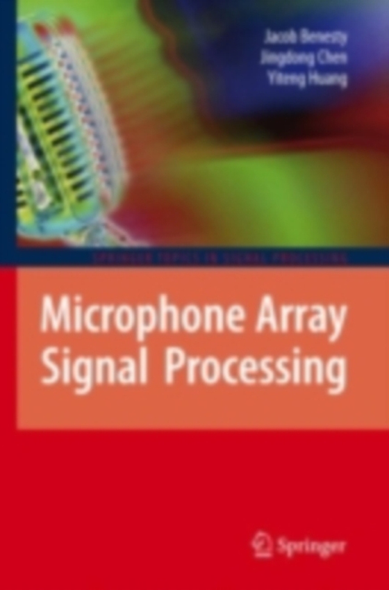 Microphone Array Signal Processing (e-bog) af Huang, Yiteng