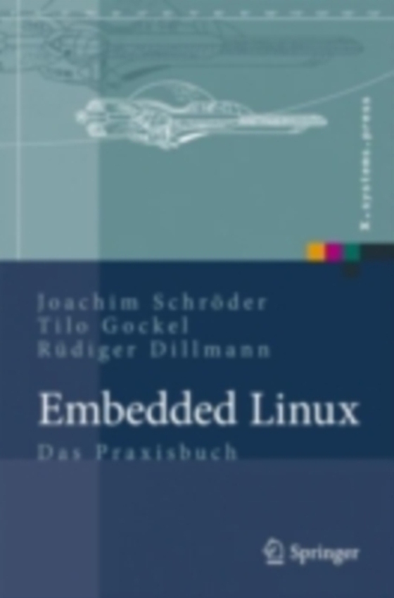 Embedded Linux (e-bog) af Dillmann, Rudiger