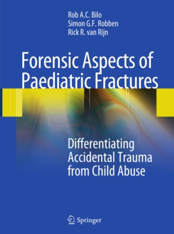 Forensic Aspects of Pediatric Fractures