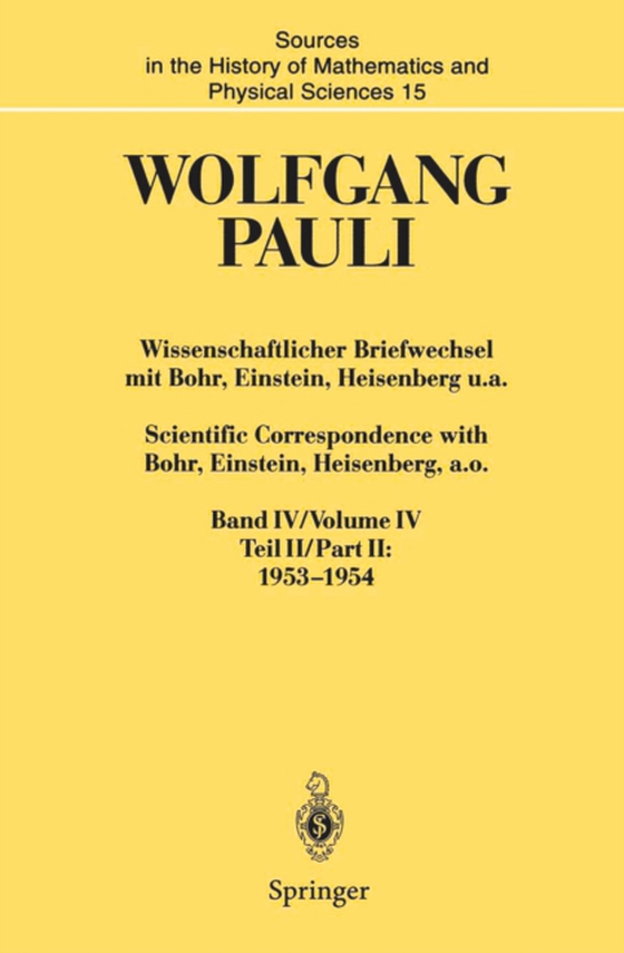 Wissenschaftlicher Briefwechsel mit Bohr, Einstein, Heisenberg u.a. / Scientific Correspondence with Bohr, Einstein, Heisenberg a.o.