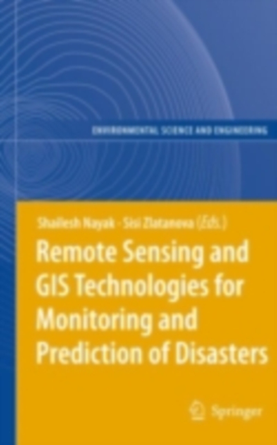 Remote Sensing and GIS Technologies for Monitoring and Prediction of Disasters (e-bog) af -