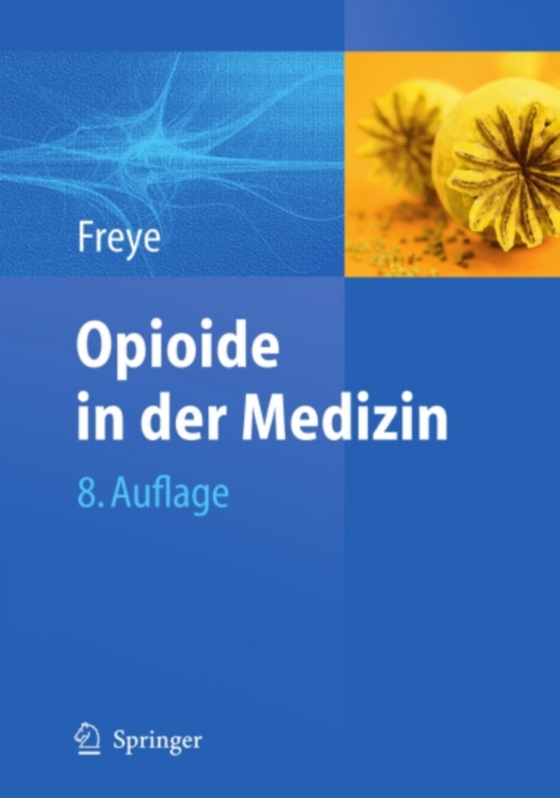 Opioide in der Medizin (e-bog) af Freye, Enno