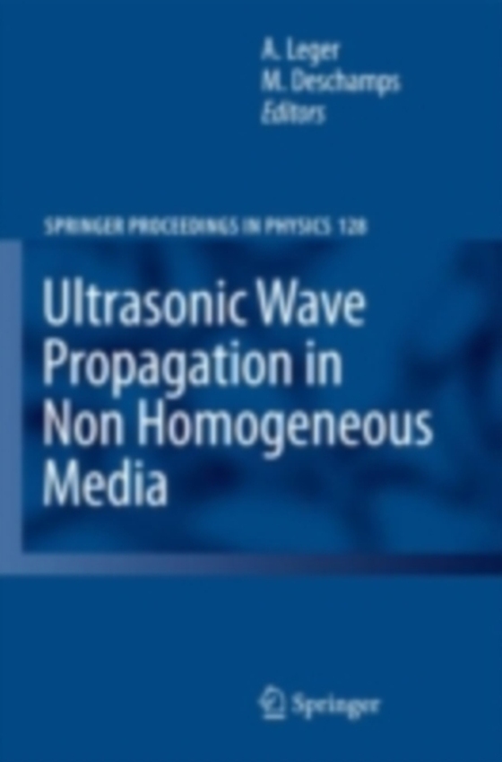 Ultrasonic Wave Propagation in Non Homogeneous Media (e-bog) af -