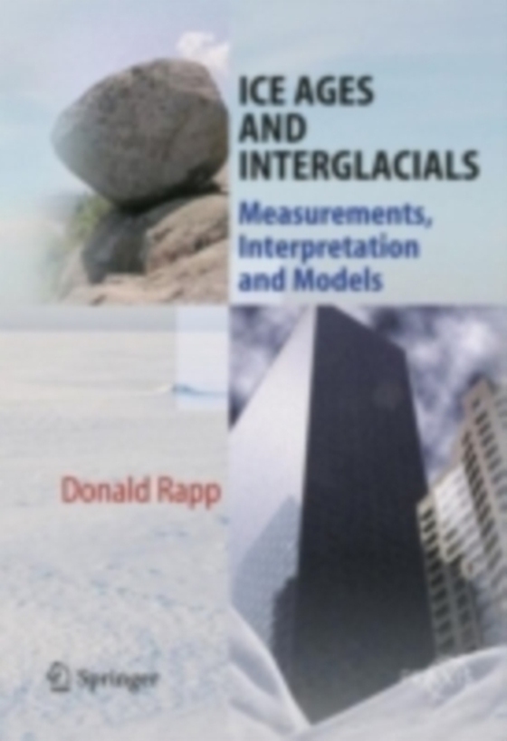 Ice Ages and Interglacials (e-bog) af Rapp, Donald