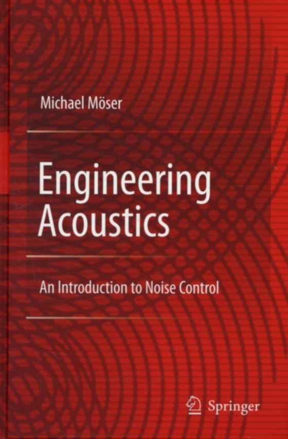 Engineering Acoustics (e-bog) af Moser, Michael