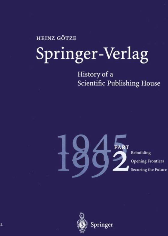 Springer-Verlag: History of a Scientific Publishing House (e-bog) af Gotze, Heinz