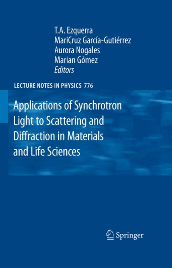 Applications of Synchrotron Light to Scattering and Diffraction in Materials and Life Sciences (e-bog) af -