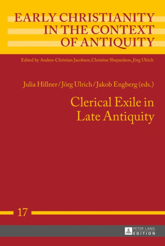 Clerical Exile in Late Antiquity (e-bog) af -