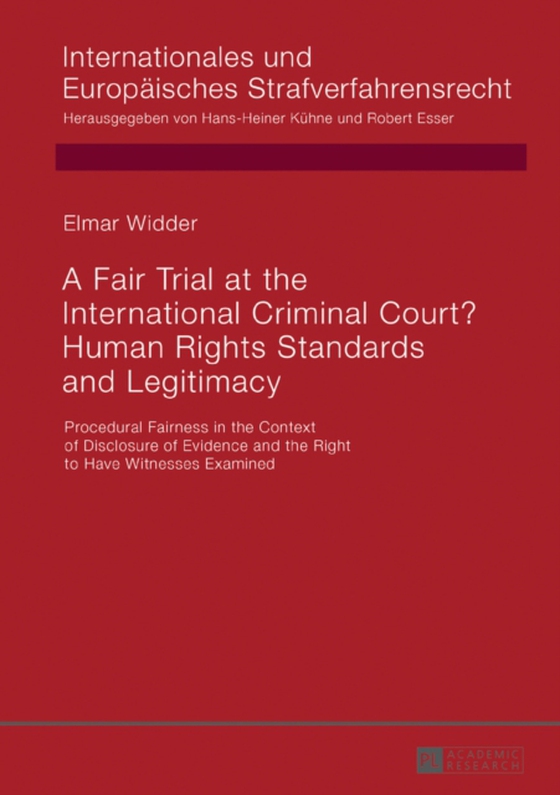 Fair Trial at the International Criminal Court? Human Rights Standards and Legitimacy (e-bog) af Elmar Widder, Widder