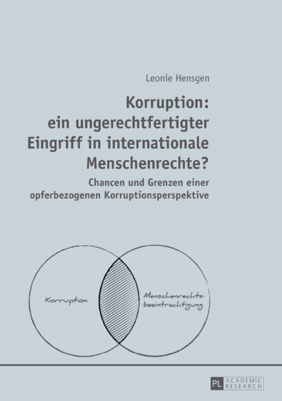 Korruption: ein ungerechtfertigter Eingriff in internationale Menschenrechte? (e-bog) af Leonie Hensgen, Hensgen