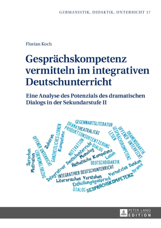 Gespraechskompetenz vermitteln im integrativen Deutschunterricht (e-bog) af Florian Koch, Koch