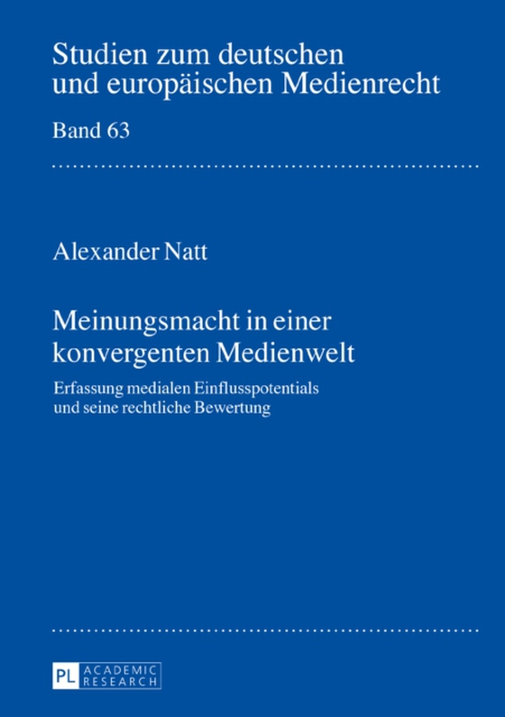 Meinungsmacht in einer konvergenten Medienwelt (e-bog) af Alexander Natt, Natt