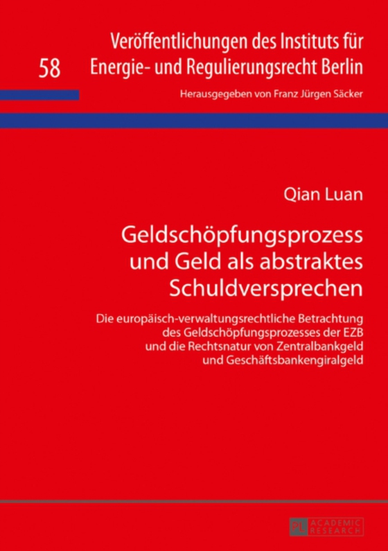 Geldschoepfungsprozess und Geld als abstraktes Schuldversprechen (e-bog) af Qian Luan, Luan