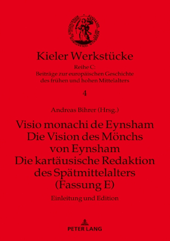 Visio monachi de Eynsham. Die Vision des Moenchs von Eynsham. Die kartaeusische Redaktion des Spaetmittelalters (Fassung E) (e-bog) af -