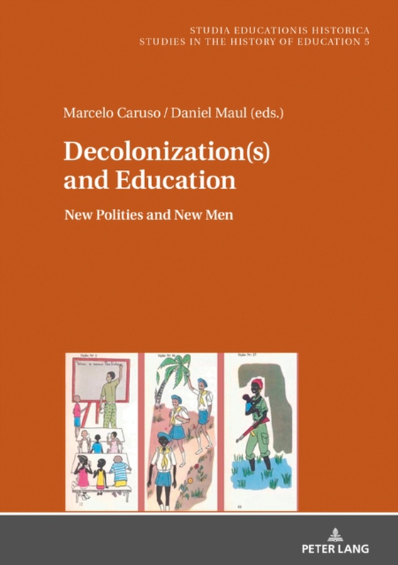 Decolonization(s) and Education (e-bog) af Daniel Maul, Maul