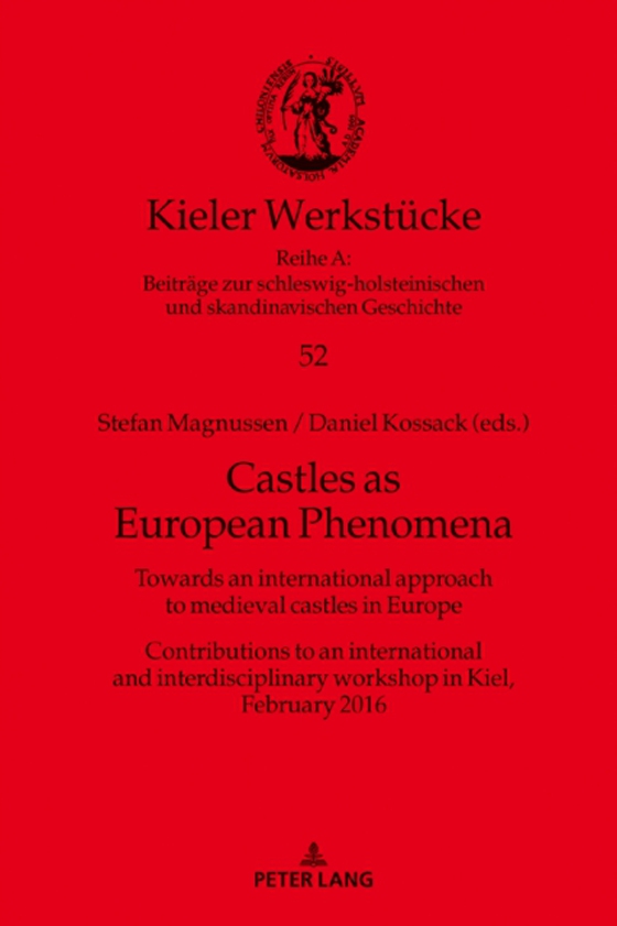 Castles as European Phenomena (e-bog) af -