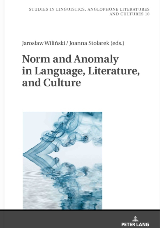 Norm and Anomaly in Language, Literature, and Culture (e-bog) af -