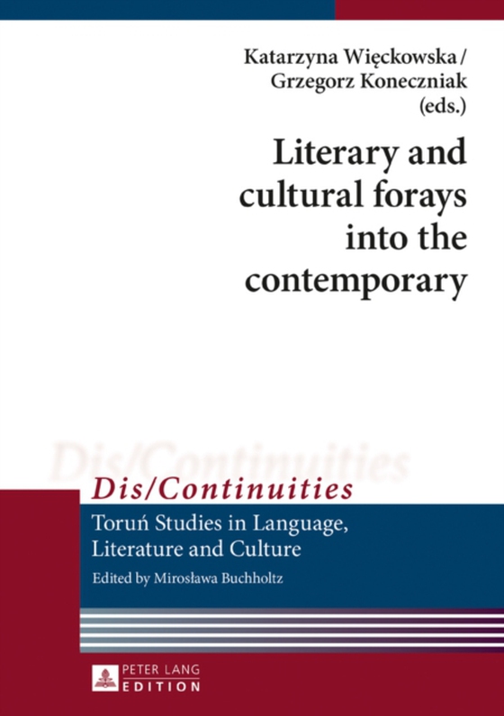 Literary and cultural forays into the contemporary (e-bog) af -