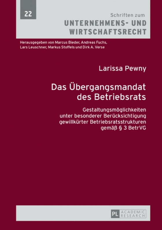 Das Uebergangsmandat des Betriebsrats (e-bog) af Larissa Pewny, Pewny