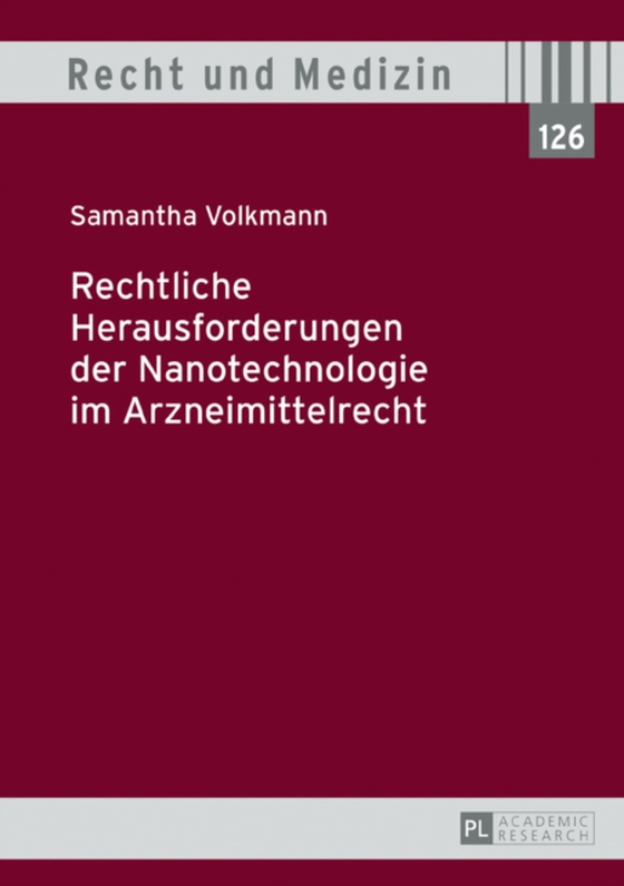 Rechtliche Herausforderungen der Nanotechnologie im Arzneimittelrecht (e-bog) af Samantha Volkmann, Volkmann