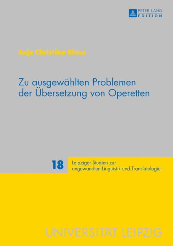 Zu ausgewaehlten Problemen der Uebersetzung von Operetten (e-bog) af Anja Christina Klaus, Klaus