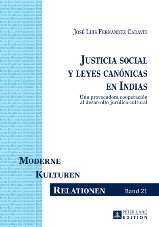 Justicia social y leyes canónicas en Indias (e-bog) af Jose Luis Fernandez Cadavid, Fernandez Cadavid