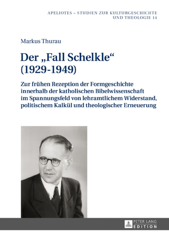 Der «Fall Schelkle» (1929–1949) (e-bog) af Markus Thurau, Thurau