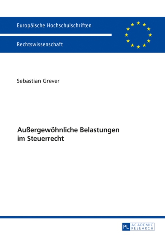 Außergewoehnliche Belastungen im Steuerrecht (e-bog) af Sebastian Grever, Grever