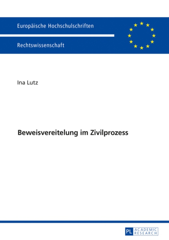 Beweisvereitelung im Zivilprozess (e-bog) af Ina Lutz, Lutz