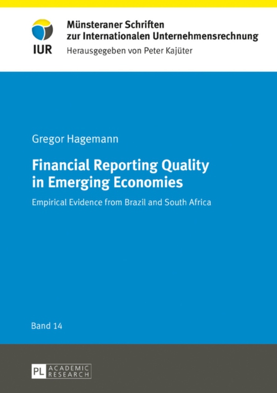 Financial Reporting Quality in Emerging Economies (e-bog) af Gregor Hagemann, Hagemann