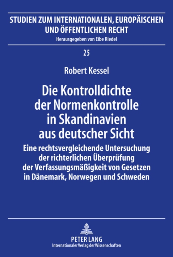 Die Kontrolldichte der Normenkontrolle in Skandinavien aus deutscher Sicht (e-bog) af Robert Kessel, Kessel