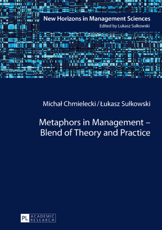 Metaphors in Management - Blend of Theory and Practice (e-bog) af Lukasz Sulkowski, Sulkowski