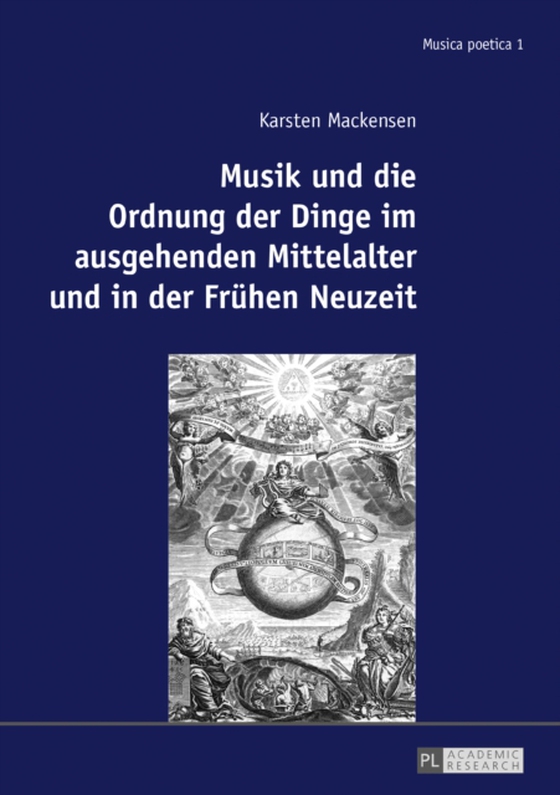 Musik und die Ordnung der Dinge im ausgehenden Mittelalter und in der Fruehen Neuzeit (e-bog) af Karsten Mackensen, Mackensen