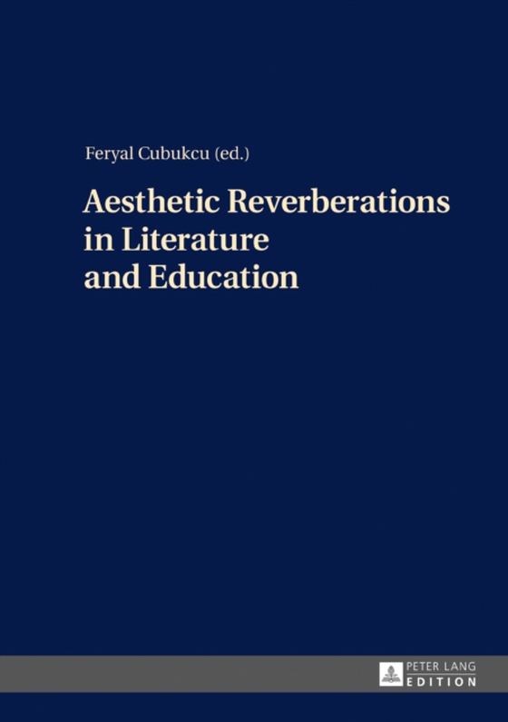 Aesthetic Reverberations in Literature and Education (e-bog) af -