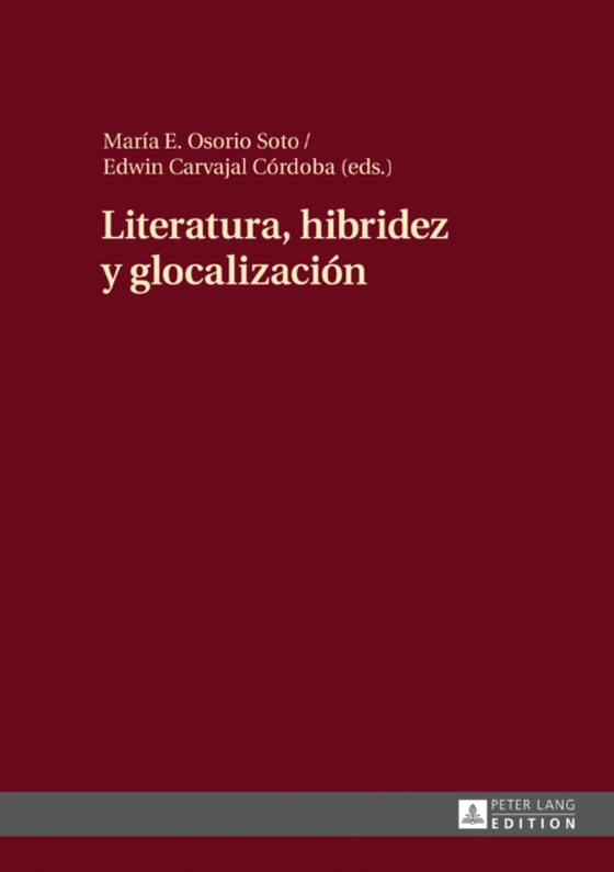 Literatura, hibridez y glocalización (e-bog) af -