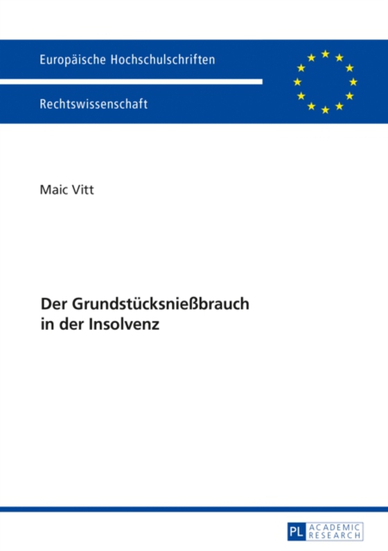 Der Grundstuecksnießbrauch in der Insolvenz (e-bog) af Maic Vitt, Vitt