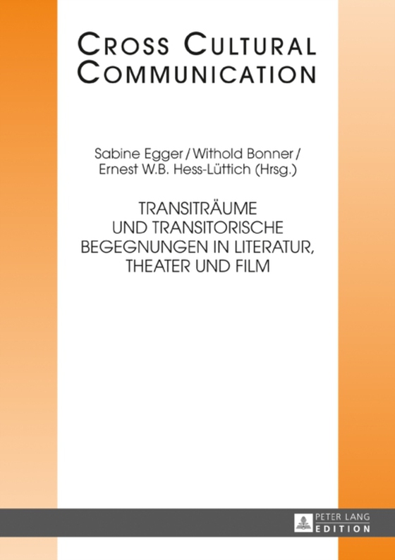 Transitraeume und transitorische Begegnungen in Literatur, Theater und Film (e-bog) af -