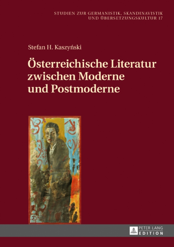 Oesterreichische Literatur zwischen Moderne und Postmoderne (e-bog) af Stefan H. Kaszynski, Kaszynski