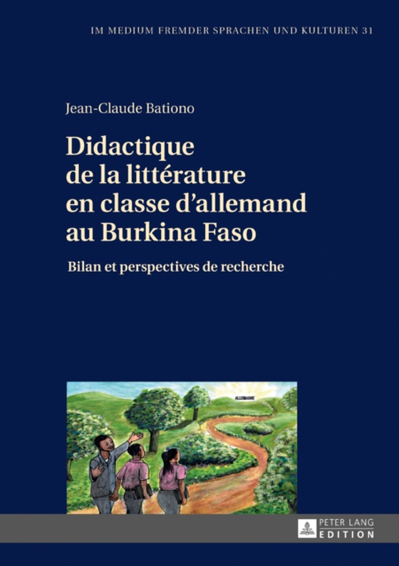 Didactique de la littérature en classe d’allemand au Burkina Faso (e-bog) af Jean-Claude Bationo, Bationo